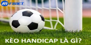 kèo hadicap là gì