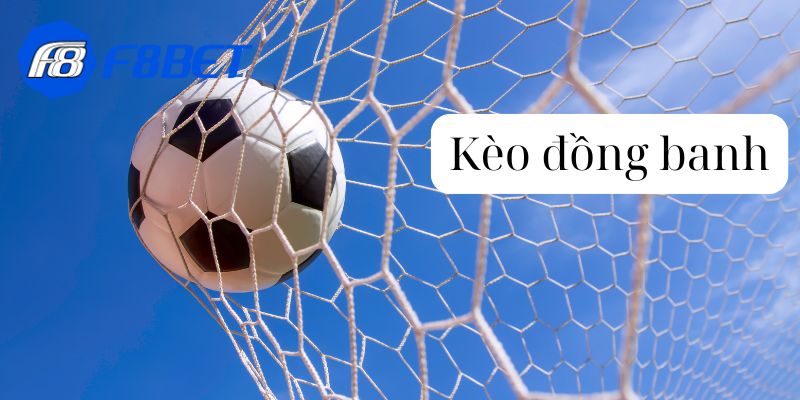 Một vài mẹo chơi kèo đồng banh cực hay