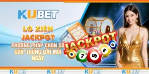 Lô xiên jackpot