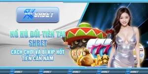 nổ hủ đổi tiền